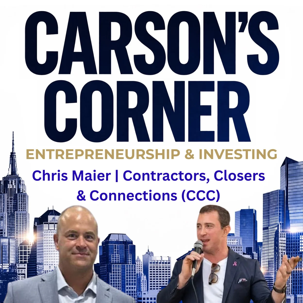 Chris Maier | Contractors, Closers & Connections (CCC)